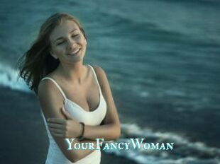 YourFancyWoman