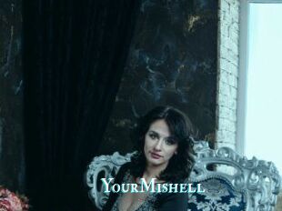 YourMishell
