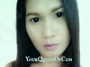 YourQueenOfCum