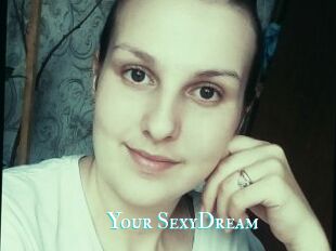 Your_SexyDream