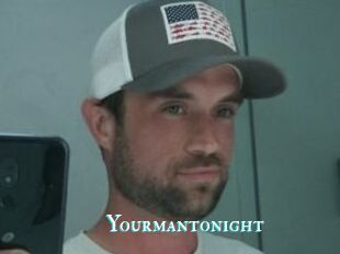 Yourmantonight