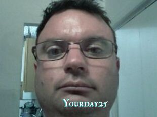 Yourday25