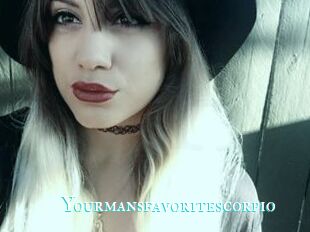 Yourmansfavoritescorpio