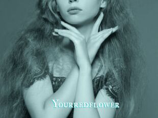 Yourredflower